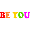 Be you