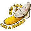 Keep Calm like a Banana