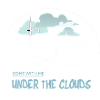 UNDER THE CLOUDS