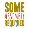 Some Assembly Required