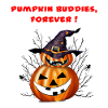 pumkin buddies forever