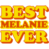 Melanie First name Funny gift