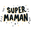 Super maman