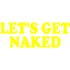 Lets get naked