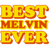 Melvin First Name Funny Gift