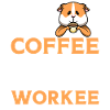 Ohne Kaffee keine Arbeit