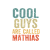 Les mecs cool s’appellent mathias