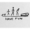 HAVE FUN