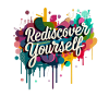 Rediscover Yourself Motivational Art