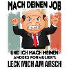Mach deinen Job!