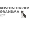 Boston Terrier Grandma Definition