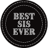 Best Sis Ever