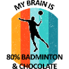 Badminton, Badminton, Badminton, Chocolate