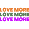 Love more