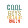 Cool guys are called ruben
