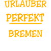 Bremen Urlaub