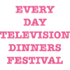 EveryDayTVDinnersFestPink