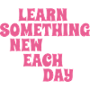 LearnSomethingNewEachDayPink