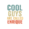 Les mecs cool s’appellent enrique