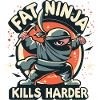 Fat ninja kills harder