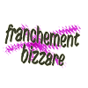 franchement bizzare