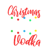 My christmas spirit is vodka