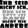 ihr seid nicht ich