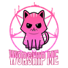 Worship me