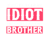 Brother Funny Saying