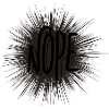 BIG NOPE