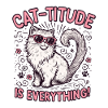 cat titude is everything