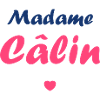 Madame câlin