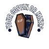 Your coffin or mine?