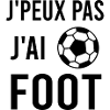 J'peux pas j ai foot