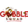 Gobble Squad ,Thanksgiving,Funny turkey.