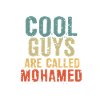 Cool guys are called mohamed
