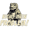 Nicht mein Problem Dinosaurier