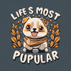 Life S Most Pupular