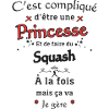 Princesse et Squash
