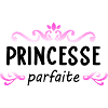 Princesse parfaite