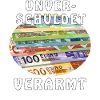 GELD UNVERSCHULDET VERARMT