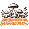 Pilze Lustiger Spruch