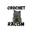 Love Crochet Hate Racism - Chat