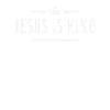 Jesus is King Christian Quote