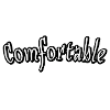 Comfortable