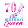 70 Birthday Queen