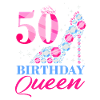 50 Birthday Queen