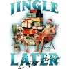 Jingle Later