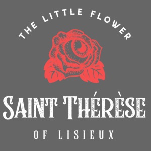 SAINT THERESE OF LISIEUX