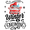 Winter Is Gnoming Christmas Gnome